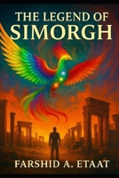 The Legend of Simorgh Book 1: The Lion Awakes B0FPG28DZX Book Cover