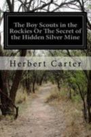 The Boy Scouts in the Rockies 1515388573 Book Cover