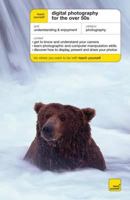 Teach Yourself Digital Photography for the Over 50s 0340966947 Book Cover