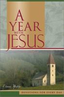 A Year with Jesus 0758600976 Book Cover