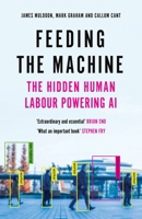 FEEDING THE MACHINE (EXP/A/I) 1837261857 Book Cover