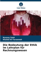 Die Bedeutung der Ethik im Lehrplan für Rechnungswesen (German Edition) 6208231213 Book Cover