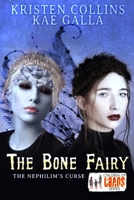 The Bone Fairy: The Nephilim's Curse B09TF419W7 Book Cover