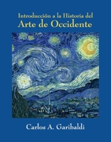 Introducci?n a la Historia Del Arte de Occidente 1098311019 Book Cover