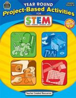 Year Round Project-Based Activities for Stem Prek-K 1420630245 Book Cover