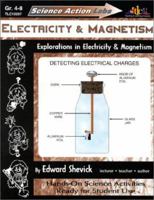 Science Action Labs - Electricity & Magnetism : Explorations in Electricity & Magnetism (Science action labs) 1573102075 Book Cover