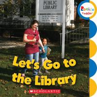 Let's Go to the Library 0531208532 Book Cover