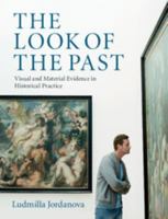The Look of the Past 0521709067 Book Cover