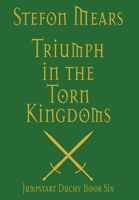 Triumph in the Torn Kingdoms 1948490412 Book Cover