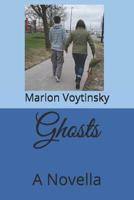 Ghosts: A Novella 1096681358 Book Cover
