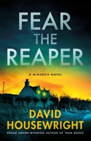 Fear the Reaper (Twin Cities P.I. Mac McKenzie Novels, 23) 125036048X Book Cover