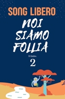 Noi Siamo Follia - Il Limbo (Italian Edition) B0FG168BS3 Book Cover