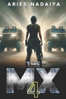 The MX 4 B0F7FCS15D Book Cover