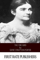 The Fire Bird 1514895714 Book Cover