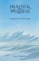 Health & Wellness: Strategies for a Balanced Life B0DM11VFB1 Book Cover