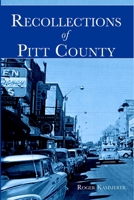 Recollections of Pitt County 159629132X Book Cover