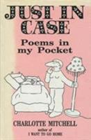 Just in Case: Poems in My Pocket 0285630601 Book Cover