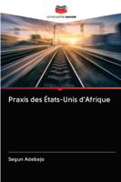 Praxis des États-Unis d'Afrique 6200998736 Book Cover