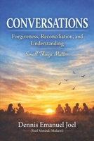 Conversation: Forgiveness, Reconciliation, and Understanding B0GN4SCRX5 Book Cover