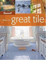 Sunset Ideas for Great Tile (Ideas for Great) 0376016795 Book Cover