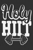 Holy HIIT: Gifts for gym teacher, gym gifts for her, gym gifts for women 6x9 Journal Gift Notebook with 125 Lined Pages 170625461X Book Cover