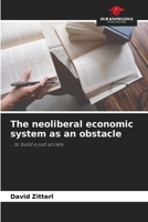 The neoliberal economic system as an obstacle 663016878X Book Cover