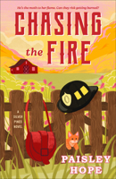 Chasing the Fire: A Silver Pines Novel (Silver Pines Ranch Series) B0FK9KHRRZ Book Cover