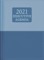 The Treasure of Wisdom - 2021 Executive Agenda - Blue/Sky Blue: An Executive Themed Daily Journal and Appointment Book with an Inspirational Quotation or Bible Verse for Each Day of the Year 1632642239 Book Cover