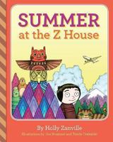 Summer at the Z House 148195234X Book Cover