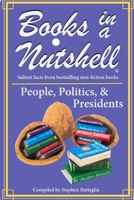 BOOKS IN A NUTSHELL - People / Politics / Presidents: volume 5 B0C5KJZKKW Book Cover