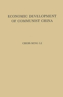 Economic Development of Communist China: An Appraisal of the First Five Years of Industrialization 0313244510 Book Cover