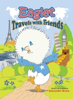 Eaglet Travels with Friends 197071154X Book Cover