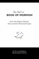 Sir, That's a Book of Mormon! 194420041X Book Cover