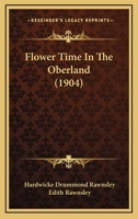 Flower-time in the Oberland 101896410X Book Cover