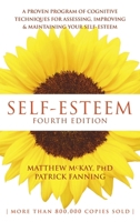 Self-Esteem: A Proven Program of Cognitive Techniques for Assessing, Improving, and Maintaining Your Self-Esteem 164848851X Book Cover