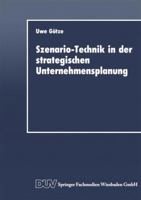 Szenario-Technik in der strategischen Unternehmensplanung 3824400782 Book Cover