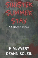 Sinister Summer Stay (Sinister Series) B0GY137MTT Book Cover