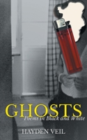 Ghosts: Poems in Black and White 1916364306 Book Cover