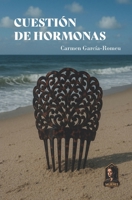 CUESTIÓN DE HORMONAS (MUJERES) (Spanish Edition) B0FBJRB9XM Book Cover