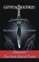 Melonnie: The Dark Side of Truth (Vampire Story Unfolds) 1588208575 Book Cover