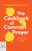 The Cookbook of Common Prayer 103863511X Book Cover