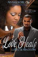 Love Heals: Lloyd and Madison (True Love) 179907059X Book Cover