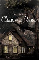 Chance of Snow 1629945927 Book Cover