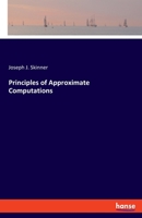 Principles of Approximate Computations 3348058643 Book Cover