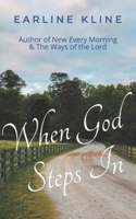 When God Steps In: But God Devotional Collection B0BF2XK6FM Book Cover