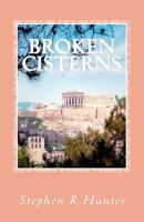 Broken Cisterns: Humility 1466241519 Book Cover