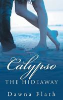 Calypso: The Hideaway 1525523155 Book Cover