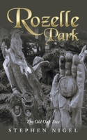 Rozelle Park: The Old Oak Tree B0DTZ5VL7N Book Cover