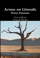 Actum est Litteralis 0244514615 Book Cover