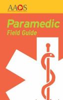Paramedic Field Guide 0763751227 Book Cover